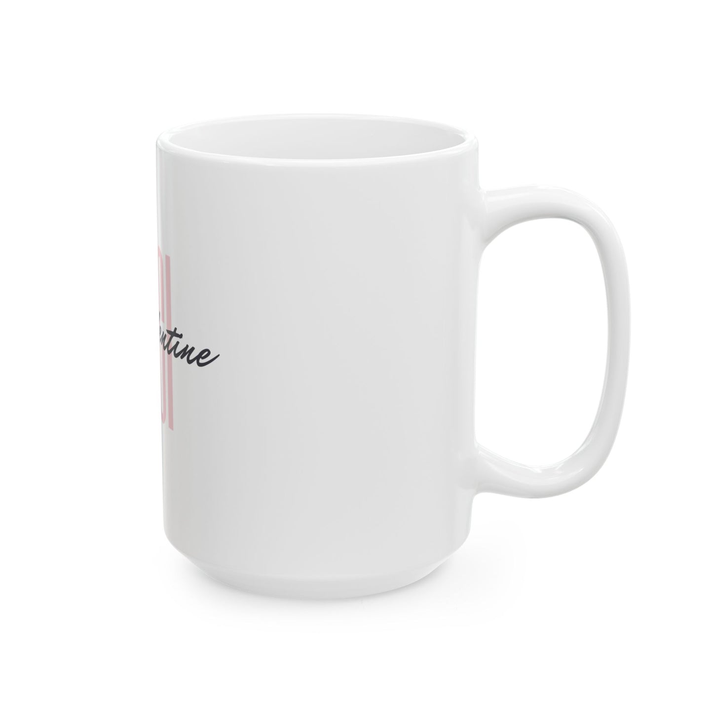 Valentine Ceramic Mug, (11oz, 15oz)