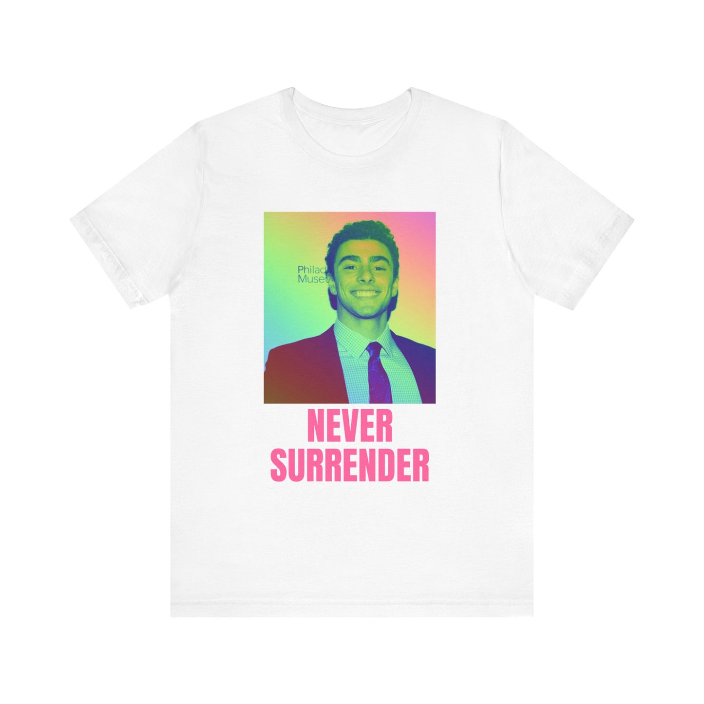 Never Surrender Unisex Jersey Short Sleeve Tee