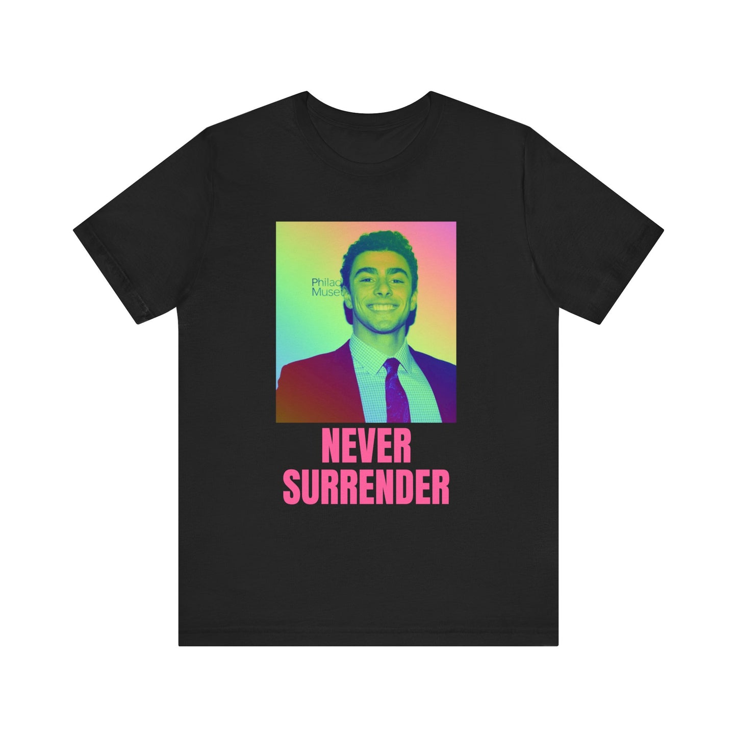 Never Surrender Unisex Jersey Short Sleeve Tee