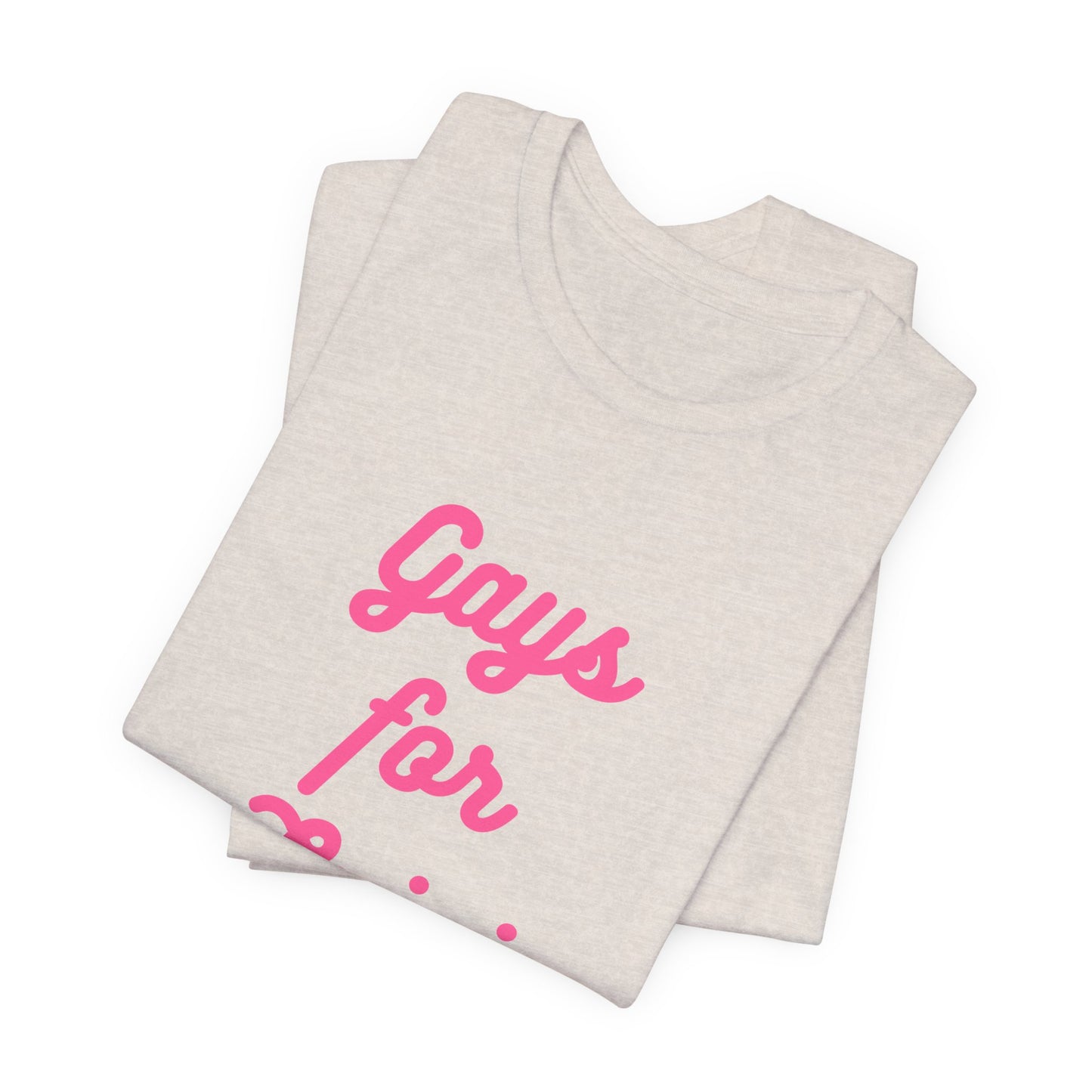 Gays for the Man Pink Unisex Jersey Short Sleeve Tee