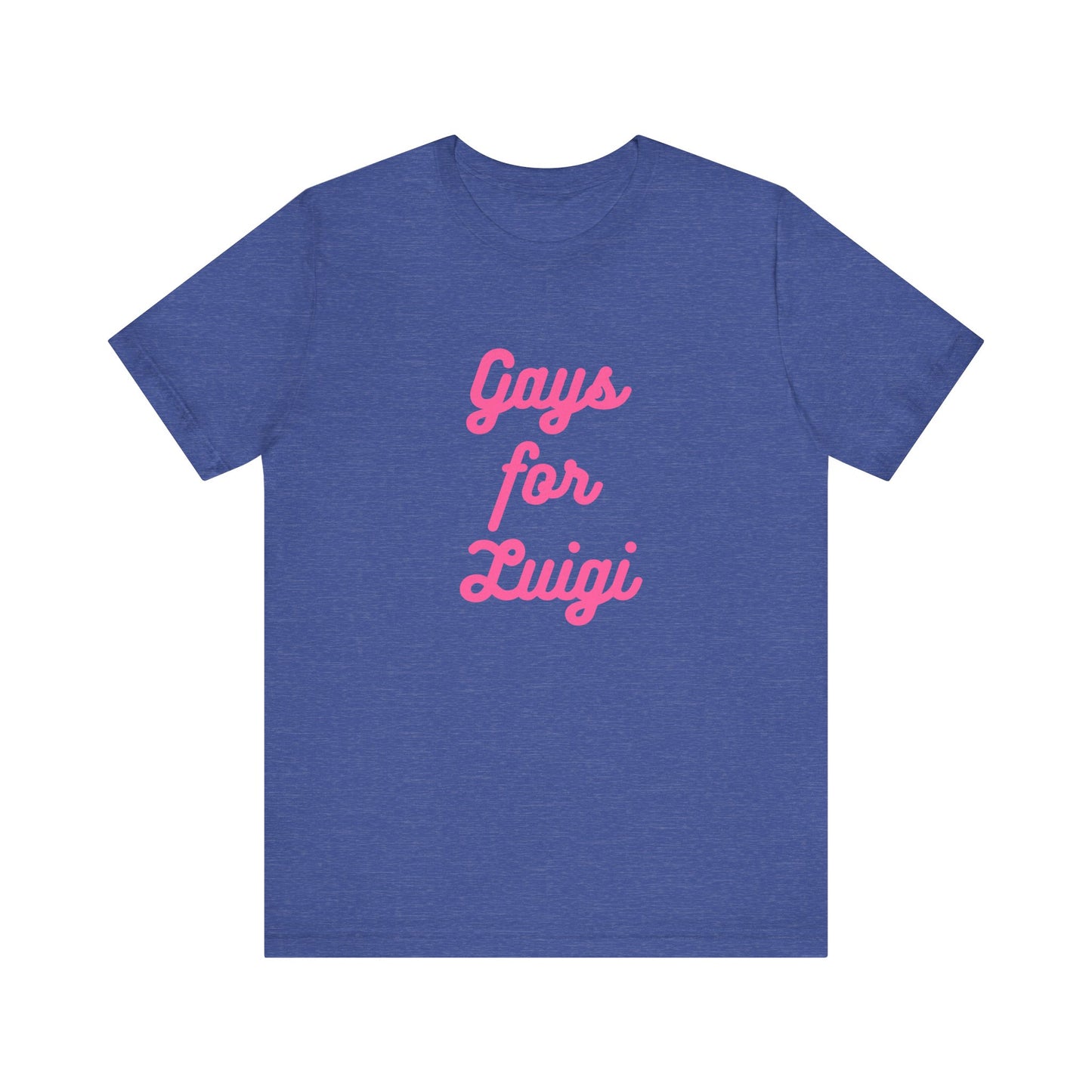 Gays for the Man Pink Unisex Jersey Short Sleeve Tee