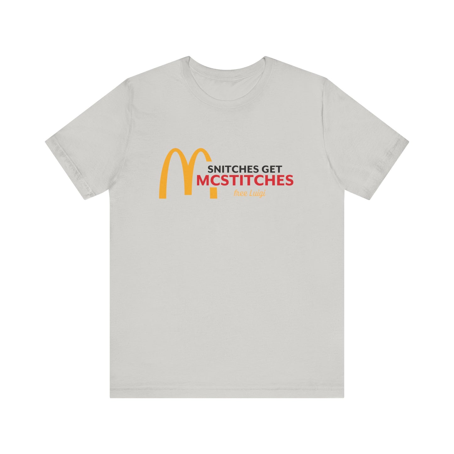 Snitches Get McStitches Unisex Jersey Short Sleeve Tee