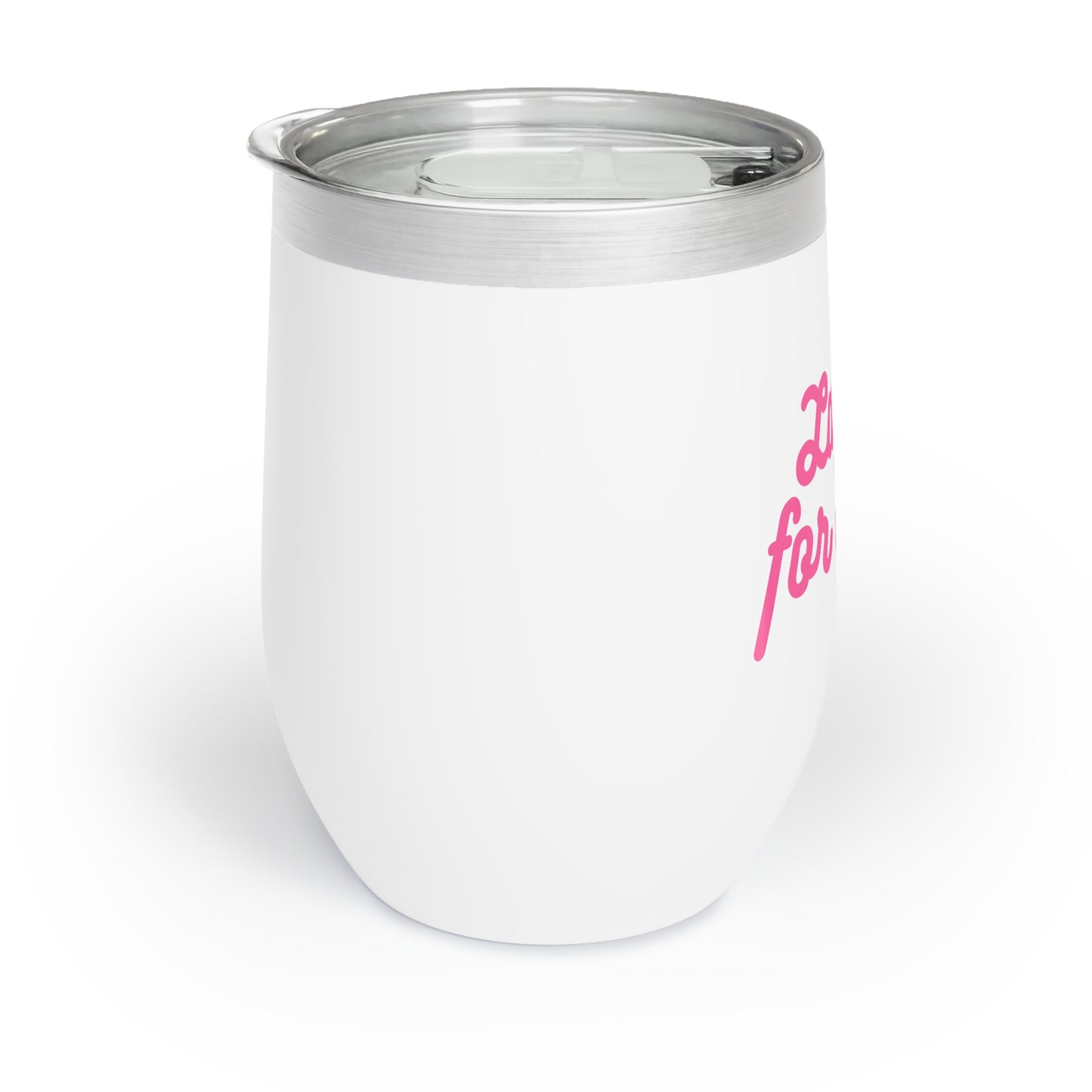 Ladies for the Man Chill Wine Tumbler