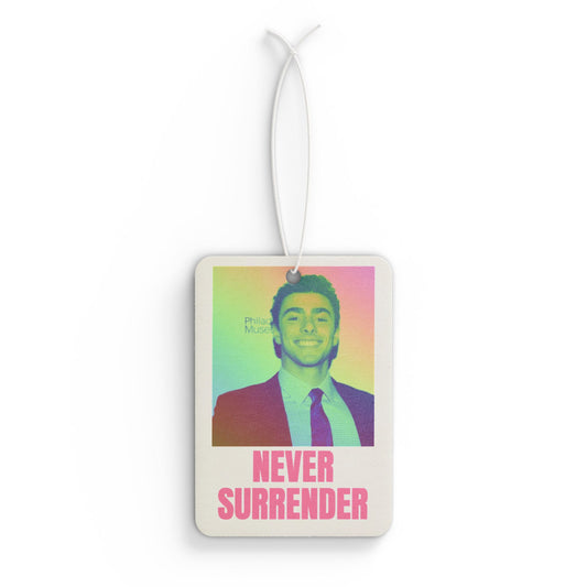 Never Surrender Car Air Freshener