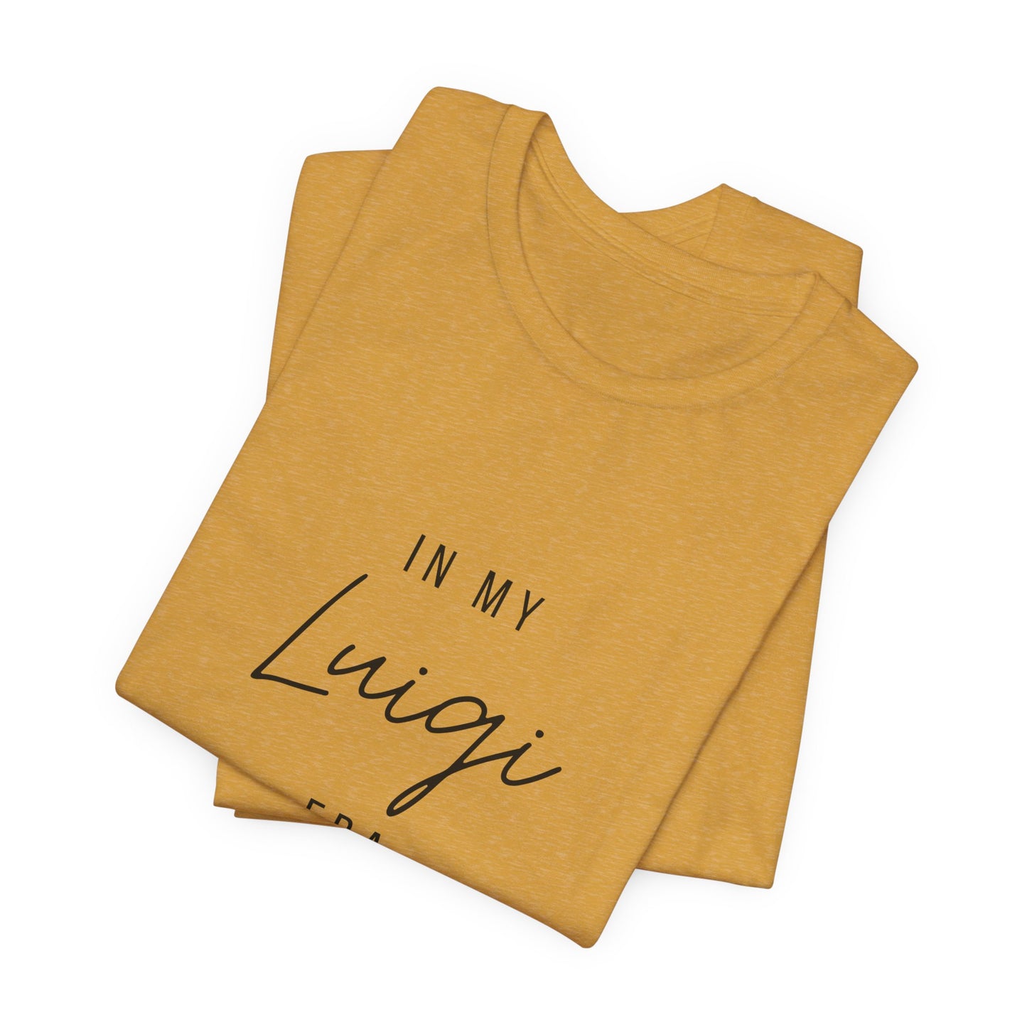 In My Era Script Unisex Jersey Short Sleeve Tee