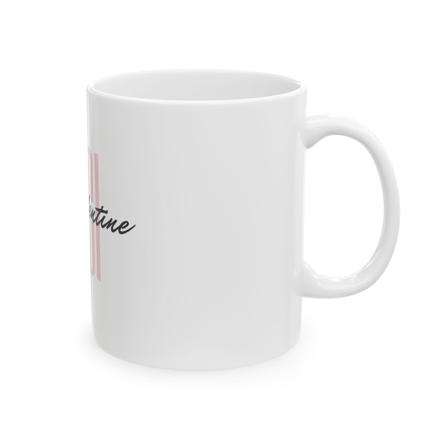 Valentine Ceramic Mug, (11oz, 15oz)