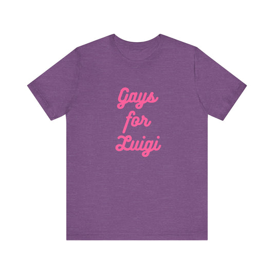 Gays for the Man Pink Unisex Jersey Short Sleeve Tee