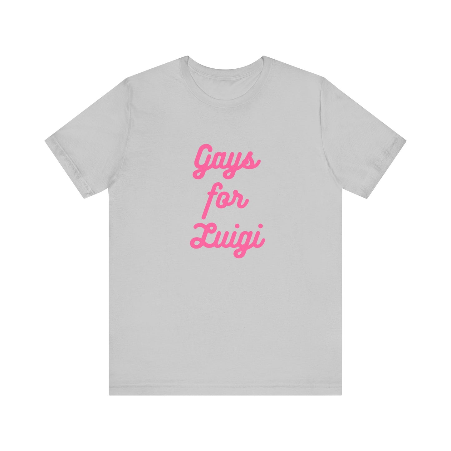 Gays for the Man Pink Unisex Jersey Short Sleeve Tee